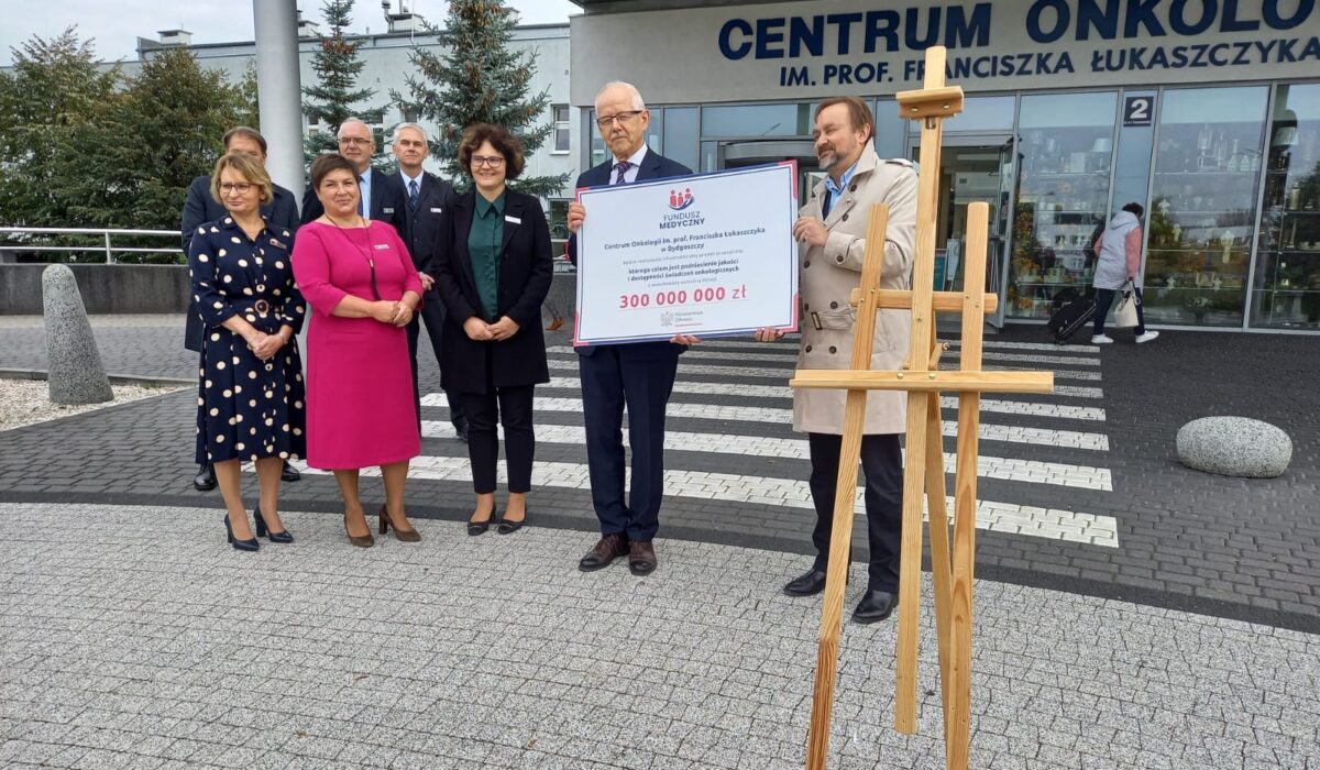 300 milionów złotych dla bydgoskiego Centrum Onkologii